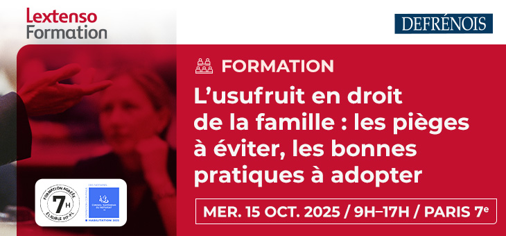 Formation Lextenso Defrénois - 15 oct 2025