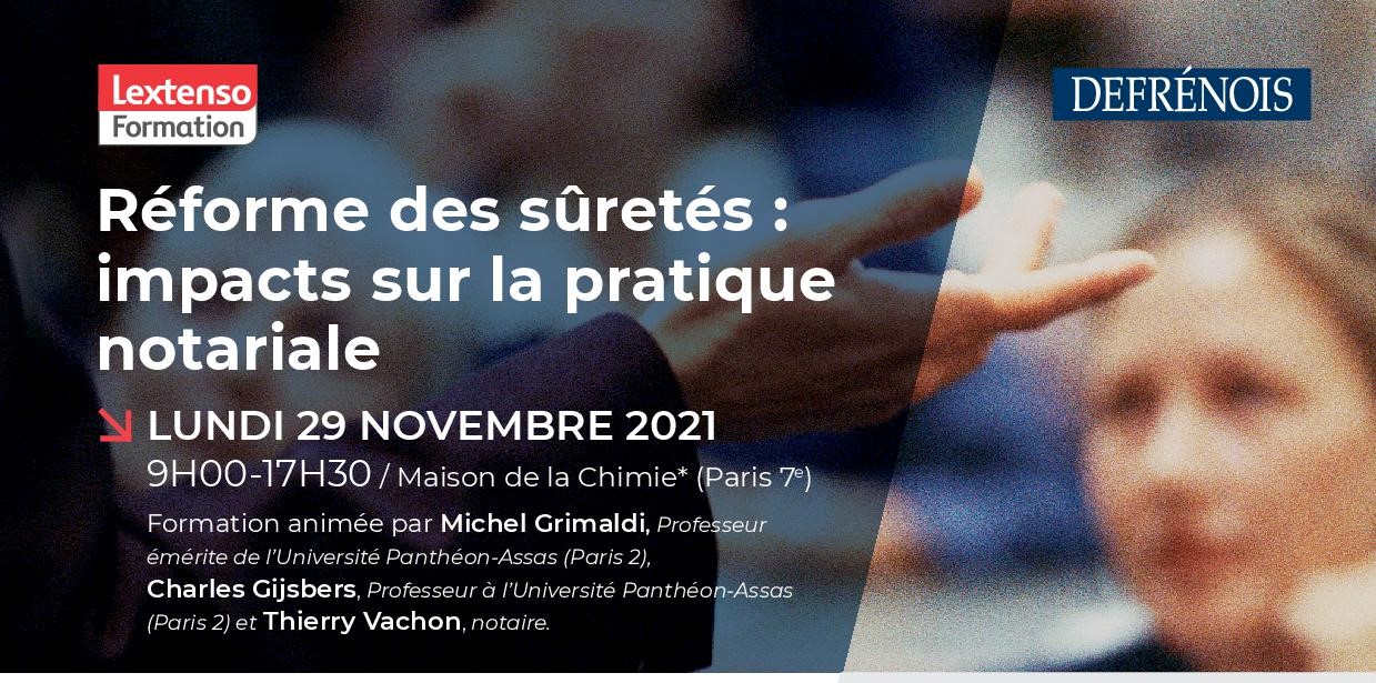 Formation Defrénois - Réforme des sûretés - 29 nov 2021