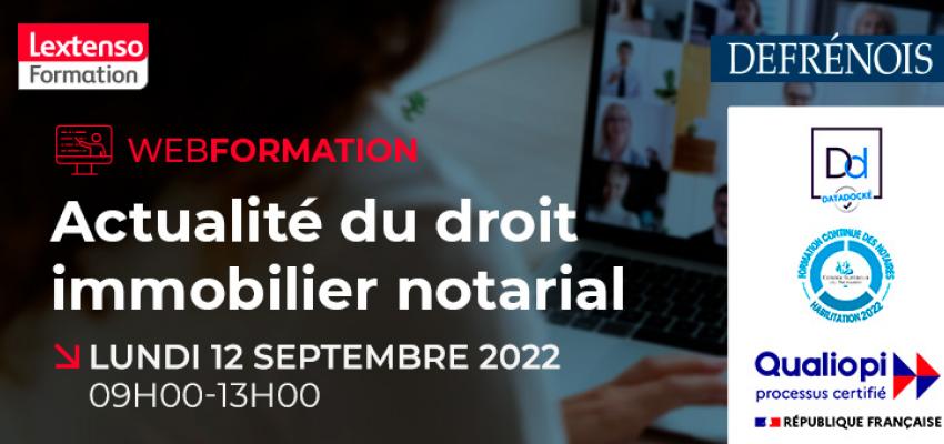 Webformation « Actualité du droit immobilier notarial »