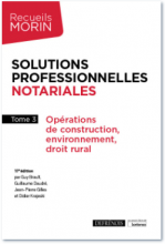 SOLUTIONS PROFESSIONNELLES NOTARIALES - TOME 3