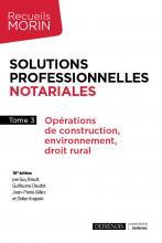 SOLUTIONS PROFESSIONNELLES NOTARIALES - TOME 3