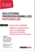 Solutions professionnelles notariales tome 2 